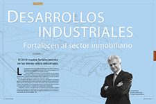 Desarrollos industriales fortalecen al sector inmobiliario - Luis Gutiérrez