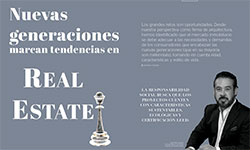 Nuevas generaciones marcan tendencias en Real Estate  - Juan Pablo Vázquez