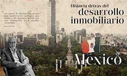 Historia detrás del desarrollo inmobiliario en México - Jorge Gamboa de Buen