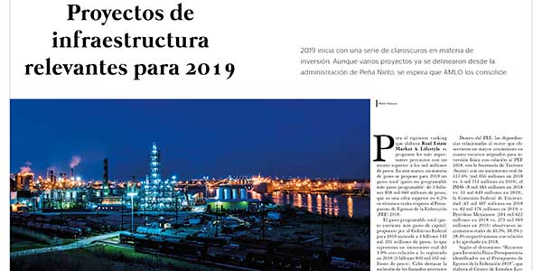 Proyectos de infraestructura relevantes para 2019 - Mario Vázquez
