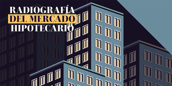 Radiografía del mercado hipotecario - Ricardo Vázquez