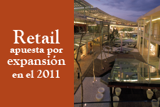 Retail apuesta por expansión en 2011 - Claudia Olguín