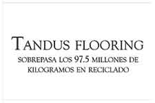 Tandus Flooring Sobrepasa los 97.5 Millones de Kilogramos en Reciclado - Tandus