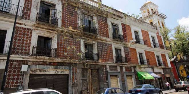 Puebla rescata su historia: Rehabilitarán casonas en el Centro Histórico