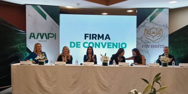 AMPI y FOVISSSTE unen esfuerzos para ampliar el acceso a la vivienda